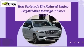 How Serious Is The Reduced Engine Performance Message In Volvo XC90