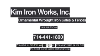 Kim Iron Works Inc - Iron works