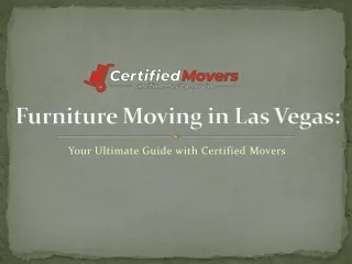 Furniture Moving in Las Vegas Your Ultimate Guide with Certified Movers