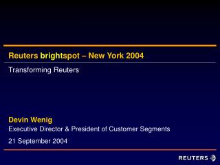 Reuters bright spot – New York 2004