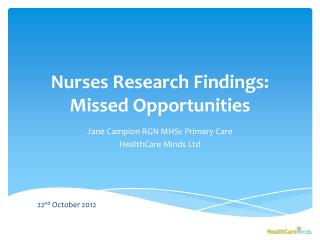 Nurses Research Findings: Missed Opportunities