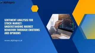 Sentiment Analysis for Stock Market Understanding Market Behavior through Emotions and Opinions