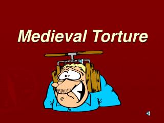 Medieval Torture