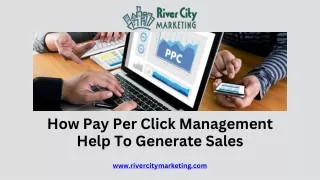 How Pay Per Click Management Help To Generate Sales