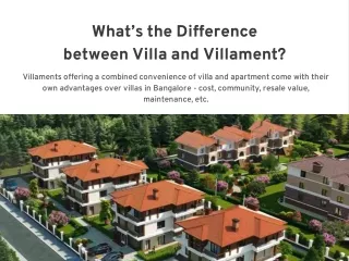 What’s the Difference between Villa and Villament?