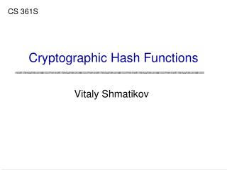 Cryptographic Hash Functions