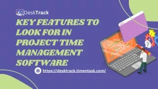 Key Features to Look for in Project Time Management Software