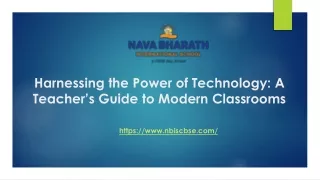 Harnessing the Power of Technology A Teacher’s Guide to Modern Classrooms