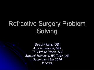 Refractive Surgery Problem Solving