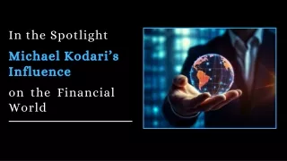 Michael Kodari - A Catalyst for Change in Finance