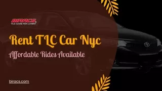 Rent TLC Car Nyc: Affordable Rides Available