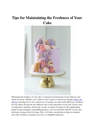 Tips for Maintaining the Freshness of Your Cake