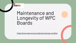 Maintenance and Longevity of WPC Boards