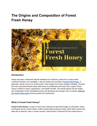 The Origins and Composition of Forest Fresh Honey