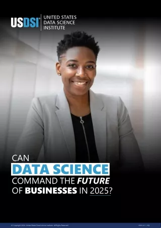 CAN DATA SCIENCE COMMAND THE FUTURE OF BUSINESSES IN 2025