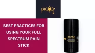 Best Practices for Using Your Full Spectrum Pain Stick