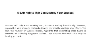 Overcoming Bad Habits for Lasting Success: A Guide Inspired by Tim Han