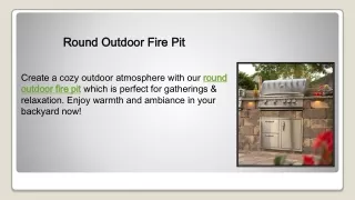 Round Outdoor Fire Pit