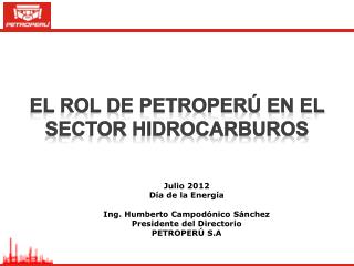 el rol de Petroperú en el sector hidrocarburos
