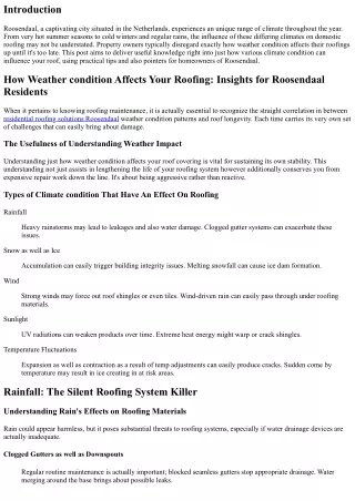 Just How Climate Influences Your Roof Covering: Insights for Roosendaal Homeowne