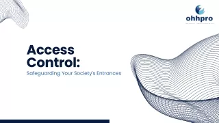 Access Control Safeguarding Your Society's Entrances