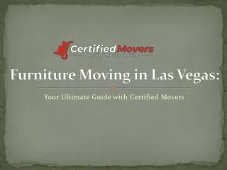 Furniture Moving in Las Vegas Your Ultimate Guide