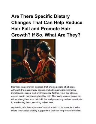 Are There Specific Dietary Changes That Can Help Reduce Hair Fall and Promote Ha