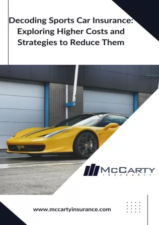 Why it costs more to insure your sports car - McCarty Insurance