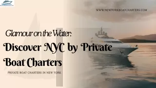 Discover NYC by Private Boat Charters