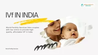 IVF In India | World Fertility Services