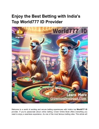 Enjoy the Best Betting with India's Top World777 ID Provider