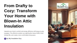 From Drafty to Cozy: Transform Your Home with Blown-In Attic Insulation