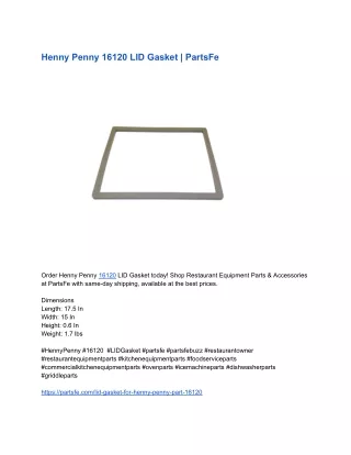 Henny Penny 16120 LID Gasket _ PartsFe