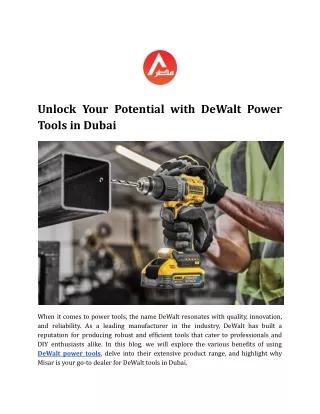 Unlock Your Potential with DeWalt Power Tools in Dubai