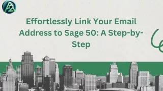 Effortlessly Link Your Email Address to Sage 50 A Step-by-Step