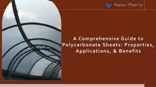 A Comprehensive Guide to Polycarbonate Sheets: Properties, Applications, and Benefits