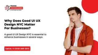 Why Does Good UI UX Design NYC Matter For Businesses?