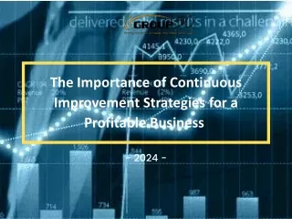 The Importance of Continuous Improvement Strategies for a Profitable Business