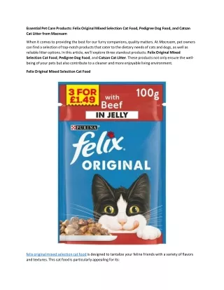 Essential Pet Care Products - Felix Original Mixed Selection Cat Food, Pedigree Dog Food, and Catsan Cat Litter from Mac