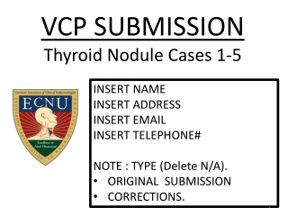 VCP SUBMISSION Thyroid Nodule Cases 1-5