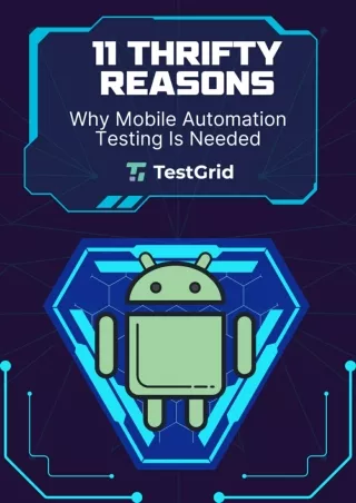 11 Thrifty Reasons Why Mobile Automation Testing Is Needed