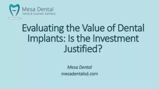 Evaluating the Value of Dental Implants: Is the Investment Justified?