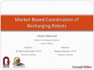 Market-Based Coordination of Recharging Robots
