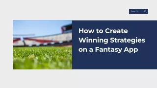 How to Create Winning Strategies on a Fantasy App