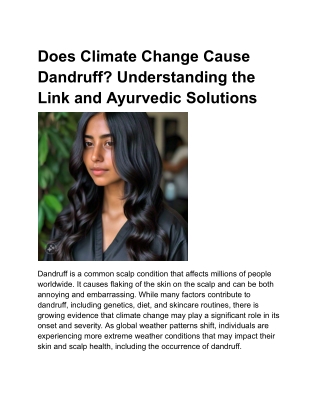Does Climate Change Cause Dandruff? Understanding the Link and Ayurvedic Solutio