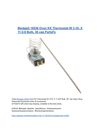 Blodgett 16536 Oven KX Thermostat W 3-16- X 11-5-8 Bulb, 36 cap PartsFe