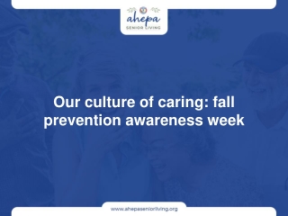 Our culture of caring: fall prevention awareness week