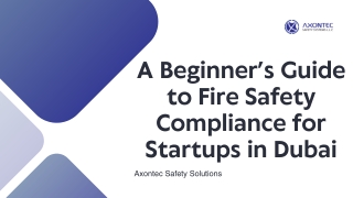 A Beginner’s Guide to Fire Safety Compliance for Startups in Dubai