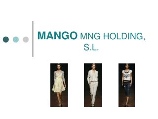 MANGO MNG HOLDING, S.L.