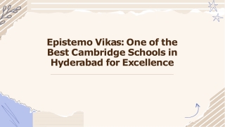 Epistemo Vikas One of the Best Cambridge Schools in Hyderabad for Excellence